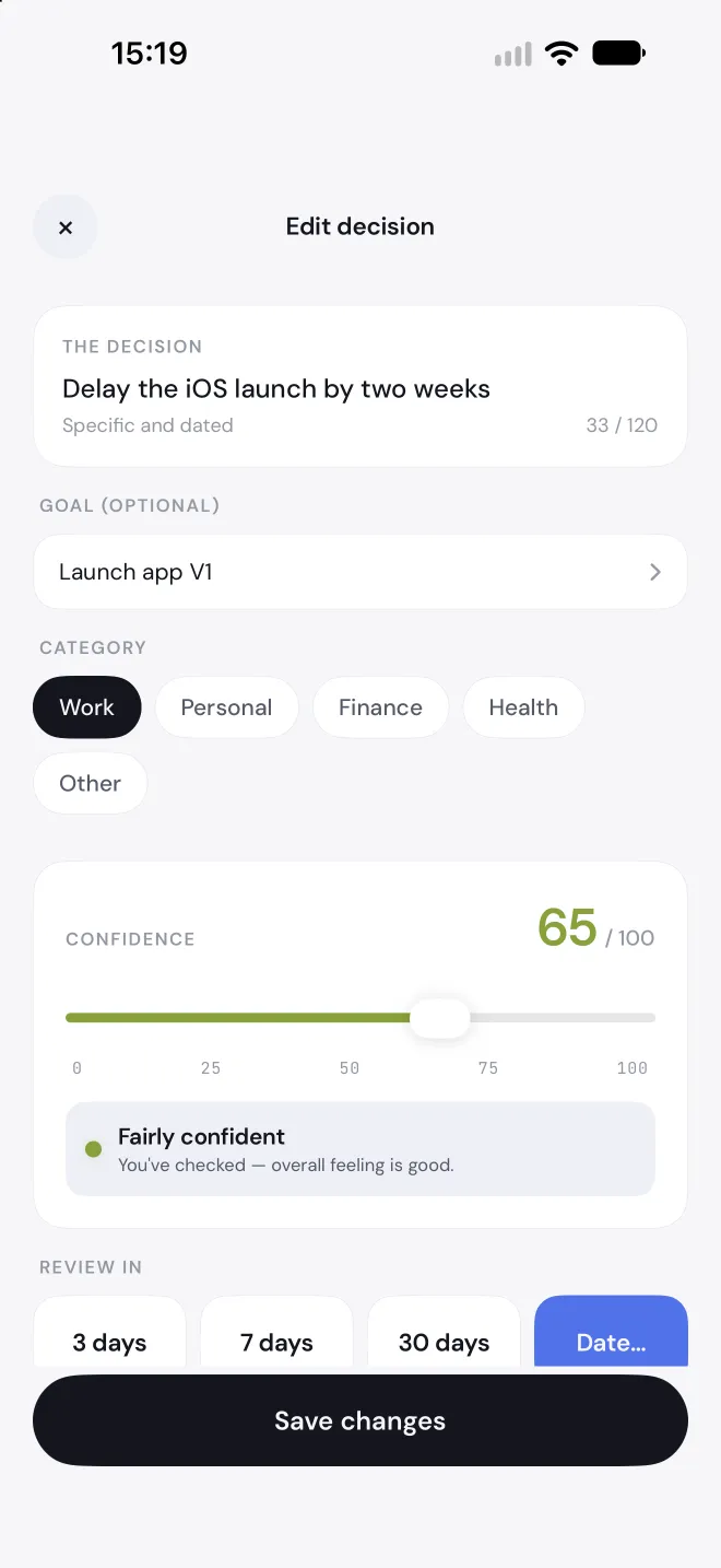 Decision form: the decision title, a linked goal, a category and a confidence slider set to 65 out of 100, and review date shortcuts.